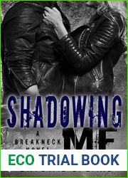 Shadowing Me (Breakneck, #3)