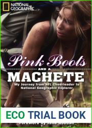 Pink Boots and a Machete: My Journey from NFL Cheerleader to National Geographic Explorer