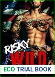 Risky and Wild (Bad Boys MC Trilogy #2)
