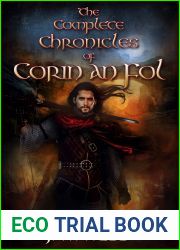 The Complete Chronicles of Corin an Fol (The Legends of Ansu #1-6)