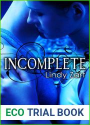 Incomplete (Incomplete, #1)
