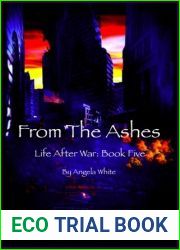 From the Ashes (Life After War, #5)