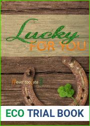 Lucky For You (Never Too Late #3)
