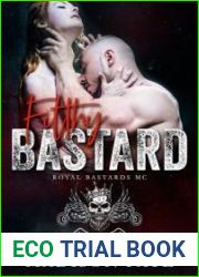 Filthy Bastard (Royal Bastards MC: Boston, #1)
