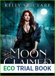 Moon Claimed (Supernatural Battle: Werewolf Dens, #2)