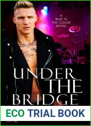 Under The Bridge (Blue is the Color, #4)