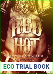 Red Hot: Coffin Nails MC California (Sex and Mayhem, #5)
