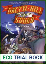 Freedom Fire (Dactyl Hill Squad, #2)