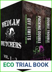 Bedlam Butchers: Volumes 1-3 (Bedlam Butchers MC, #1-3)