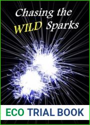Chasing the Wild Sparks (Wild Sparks, #1)