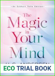 The Magic in Your Mind (An Eckhart Tolle Edition)