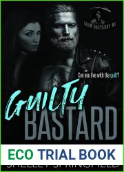 Guilty Bastard (Grim Bastards MC, #3)
