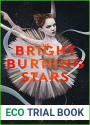 Bright Burning Stars