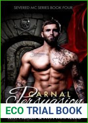 Carnal Persuasion (Severed MC, #4)