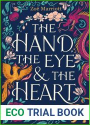 The Hand, the Eye and the Heart