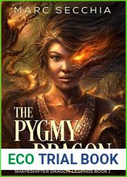 The Pygmy Dragon (Shapeshifter Dragon Legends, #1)