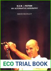 R.E.M.: Fiction: An Alternative Biography