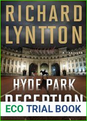 HYDE PARK DECEPTION: AN INTERNATIONAL POLITICAL SPY THRILLER (THE DECEPTION SERIES Book 2)