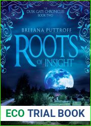 Roots of Insight (Dusk Gate Chronicles, #2)