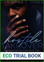 Hostile Takeover (Blackwood Billions, #1)
