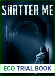 Shatter Me (The Jaded Series, #1)