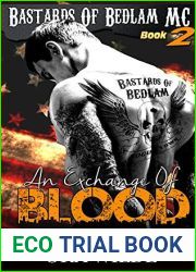 An Exchange Of Blood (Bastards Of Bedlam MC, #2)