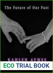 The Future of Our Past (The Remembrance Trilogy, #1)
