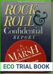 The First Rock and Roll Confidential Report: Inside the Real World of Rock and Roll