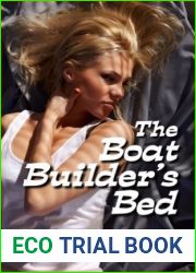 The Boat Builder|s Bed (Wicked in Wellington, #1)