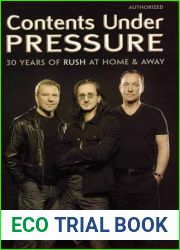 Contents Under Pressure: 30 Years of Rush at Home and Away