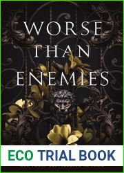 Worse Than Enemies