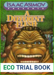 A Different Flesh