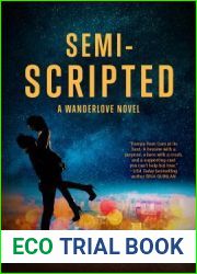 Semi-Scripted (Wanderlove, #2)