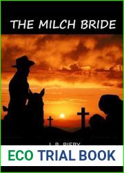 The Milch Bride (Western Wives, #1)