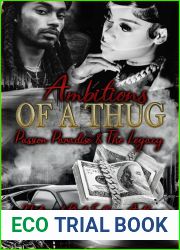 Ambitions of a Thug: Passion, Paradise, and The Legacy