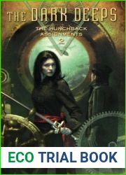 The Dark Deeps (The Hunchback Assignments, #2)