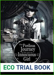 The Perilous Journey of the Not So Innocuous Girl (The Perilous Journey of the Not So Innocuous Girl #1)