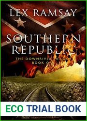 Southern Republic (The Downriver Trilogy, #1)