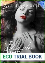 Dazzle her (Laws of Seduction #3)