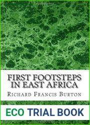 First Footsteps in East Africa: (richard Francis Burton Classics Collection)