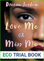 Love Me or Miss Me: Hot Girl, Bad Boy