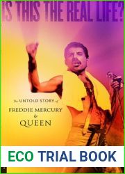 Is This the Real Life?: The Untold Story of Freddie Mercury and Queen