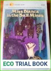 Miss Bianca in the Salt Mines (The Rescuers, #4)