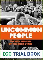 Uncommon People: The Rise and Fall of the Rock Stars 1955-1994