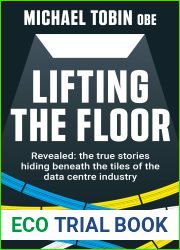 Lifting The Floor: Revealed: the true stories hiding beneath the tiles of the data centre industry