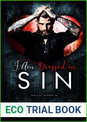 I am Dressed in Sin (Death by Daybreak MC, #2)