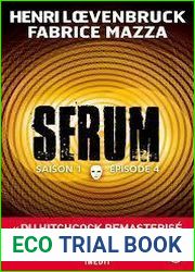 Serum : Saison 1 - Episode 4
