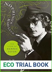 Nothing|s Bad Luck: The Lives of Warren Zevon