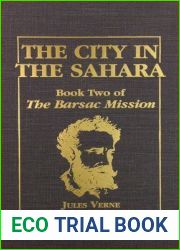 The City in the Sahara (The Barsac Mission #2)