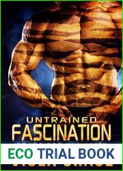 Untrained Fascination (Brace for Humanity Book 1)